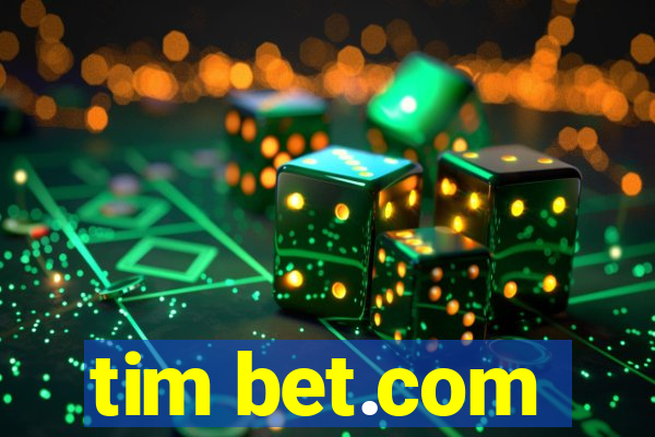 tim bet.com